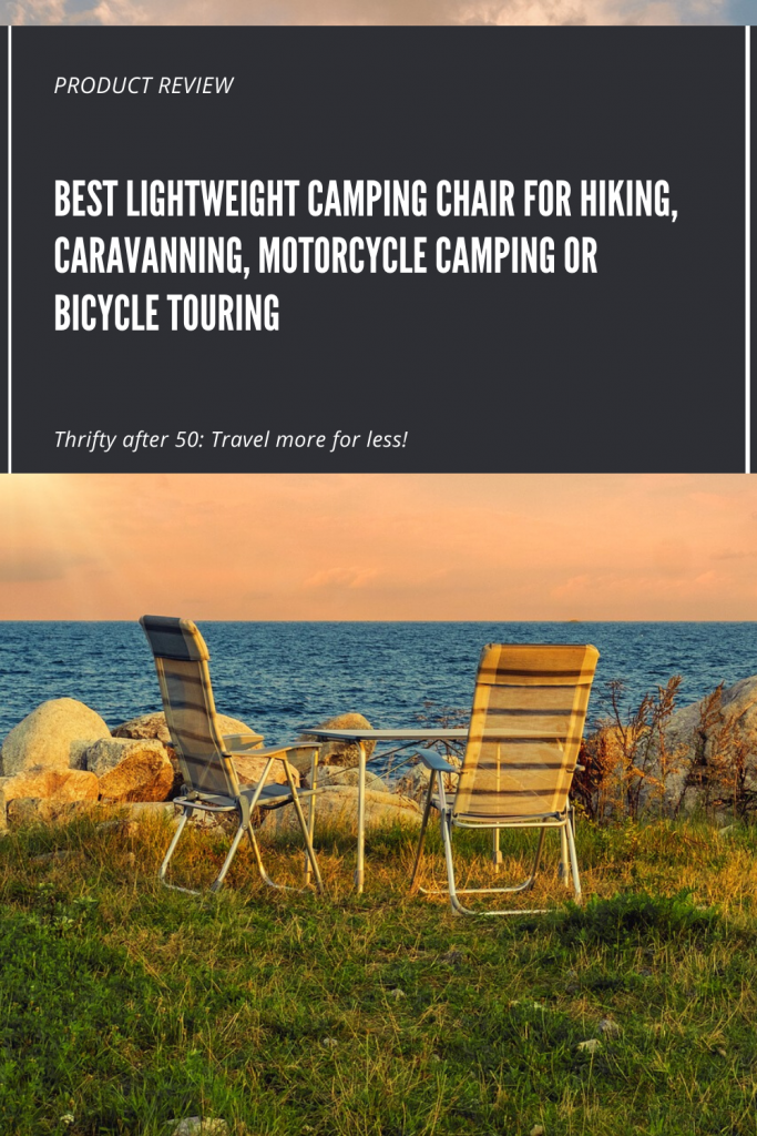 Best lightweight camping chair for hiking, caravanning, motorcycle camping or bicycle touring